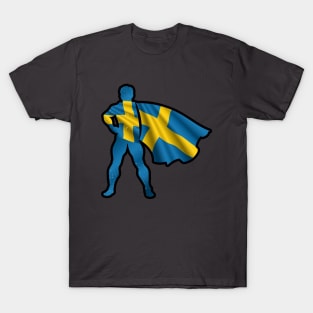 Sweden Hero Wearing Cape of Swedish Flag Hope and Peace Unite in Sweden T-Shirt